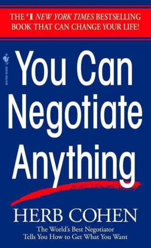 You Can Negotiate Anything by Herb Cohen