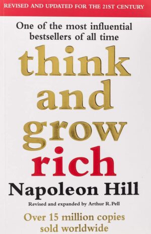 Think and Grow Rich by Napoleon Hill